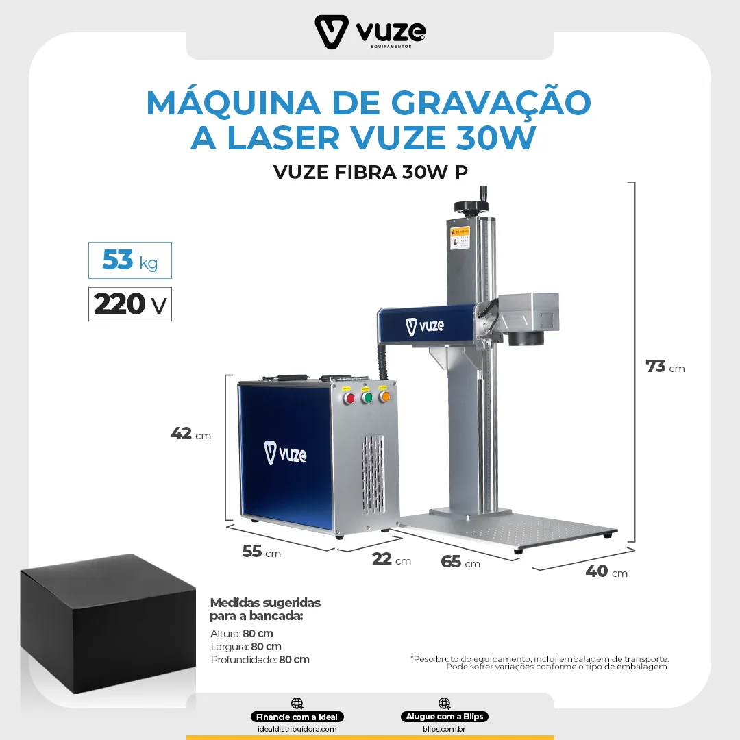 Medidas da Vuze Fiber 30W P: fonte de 55 × 22 × 42 cm, base de 65 × 40 cm, altura de 73 cm, 53 kg e 220 V